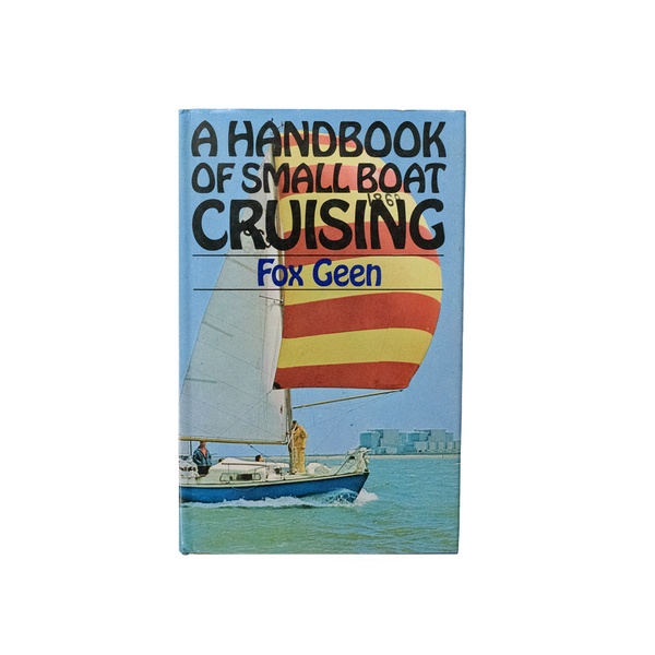 M&K Vintage - A Handbook of Small Boat Cruising (1974)